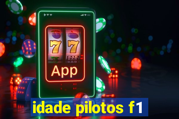 idade pilotos f1